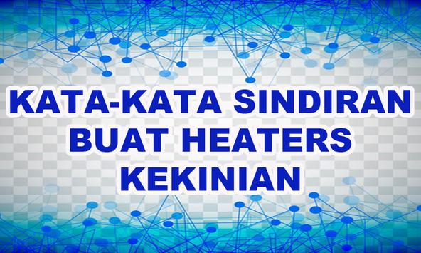  Kata Kata  Sindiran  Buat  Heaters Kekinian for Android APK 