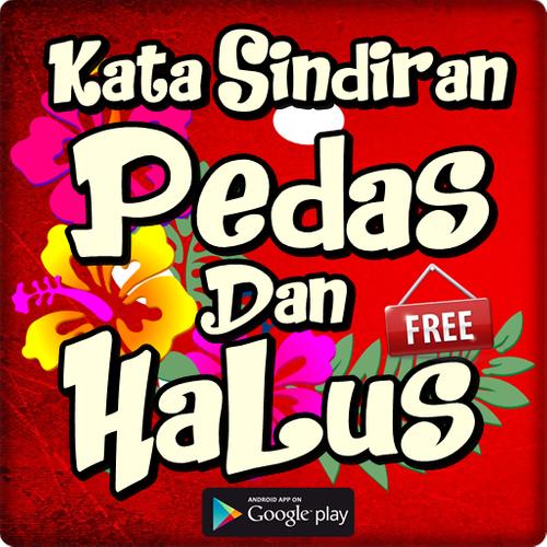  Kata Kata  Sindiran  Halus  Dan Pedas Tajam  APK  