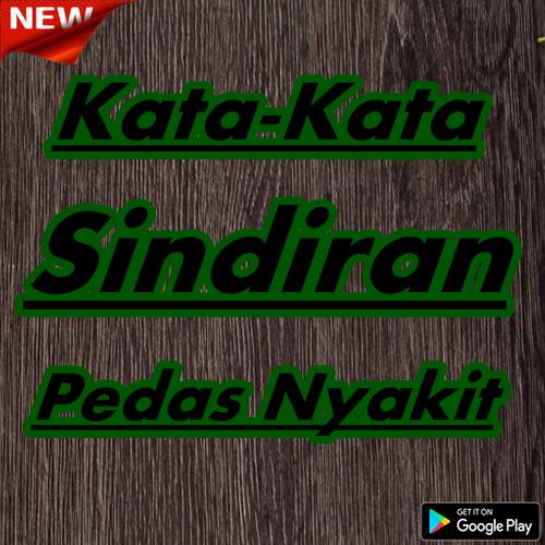 Kata Kata Sindiran Pedas Nyakit Terlengkap For Android Apk Download