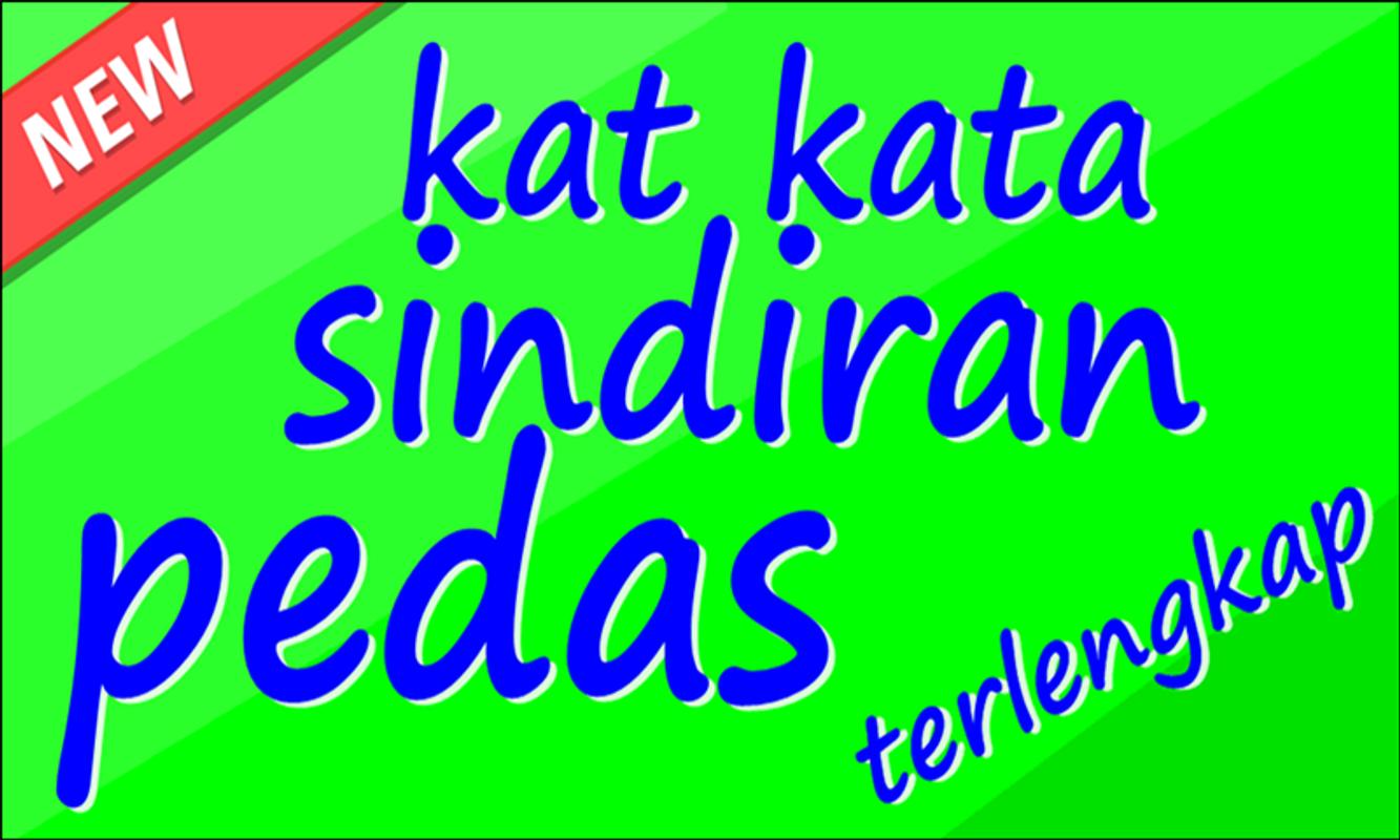 Kata Kata Sindiran Sadis Pedas For Android APK Download