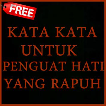 Kata Kata Penguat Hati Yang Rapuh Pour Android Telechargez L Apk