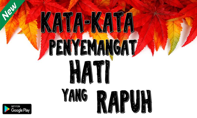 Kata Kata Penguat Hati Yang Rapuh For Android Apk Download