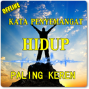 KATA KATA PENYEMANGAT HIDUP PALING KEREN KOMPLIT APK