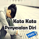 Kata Kata Penyesalan Diri-APK