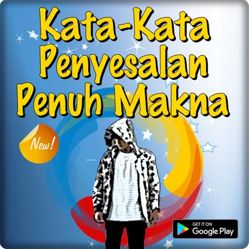 Kata Kata Penyesalan Diri Sendiri For Android Apk Download