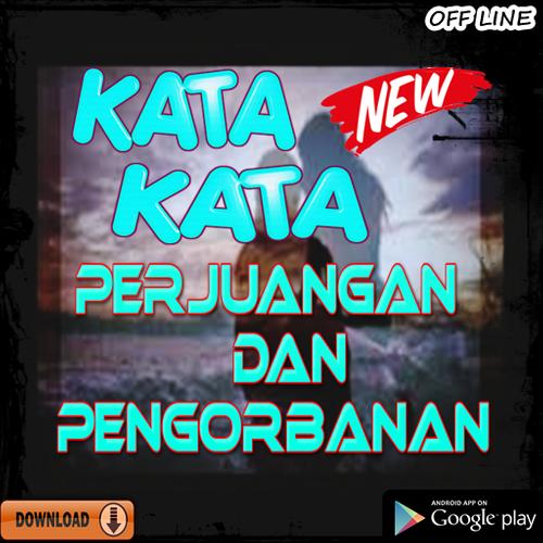 Kata Kata Perjuangan Dan Pengorbanan For Android Apk Download