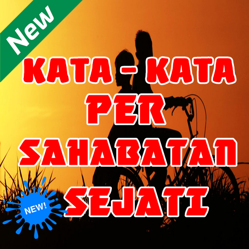 Kumpulan Kata Kata Bijak Buat sahabat Sejati