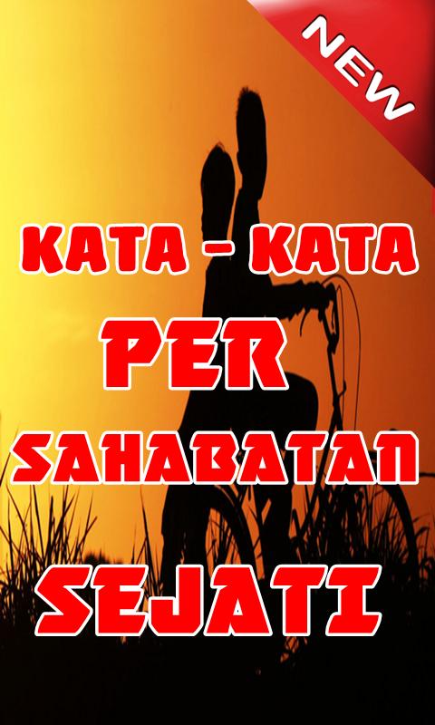Unduh Gratis Gambar Kumpulan Kata-Kata Bijak Buat Sahabat Sejati For Android Apk Terupdate oleh Cikimm