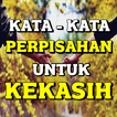 Kata Kata Perpisahan Untuk Kekasih Terbaru