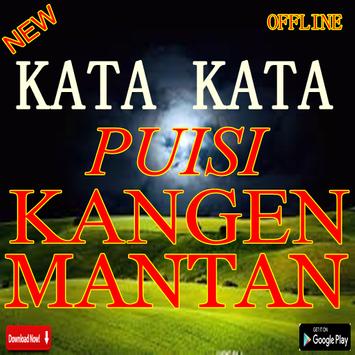 Kata Kata Puisi Kangen Mantan For Android Apk Download