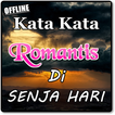KATA KATA ROMANTIS DIWAKTU SENJA