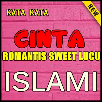 Kumpulan Kata Cinta Romantis Sweet Lucu Dan Islami for Android APK