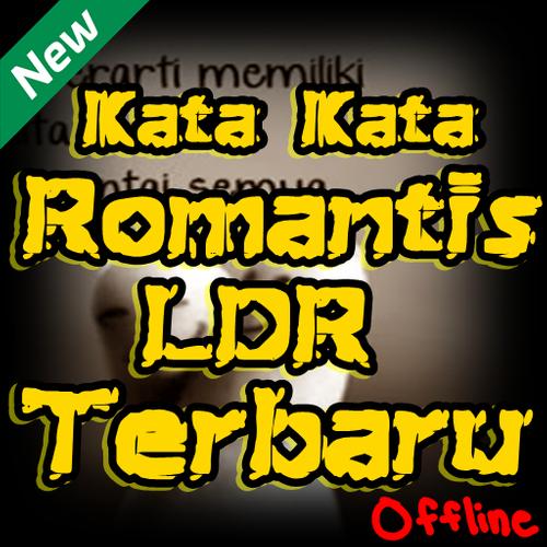 Kata Kata Romantis Ldr Terbaru For Android Apk Download