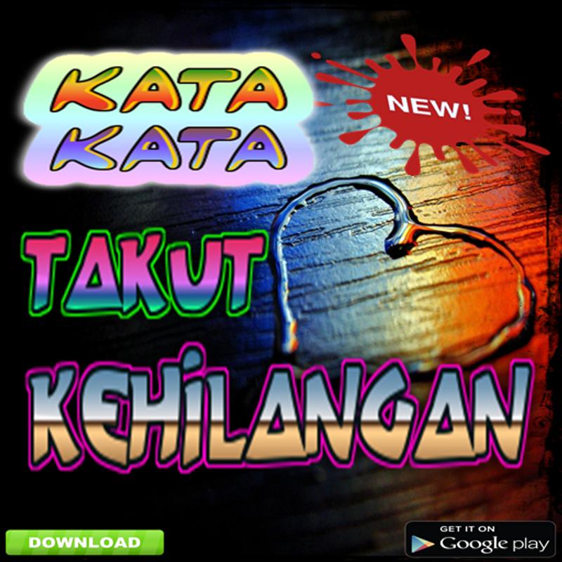 Gambar Kata Kata  Takut  Kehilangan  Kumpulan Kata  Kata  Bijak