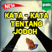 Kumpulan Kata Kata Tentang Jodoh