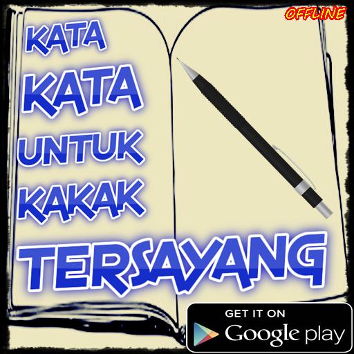 Kata Kata Untuk Kakak Tersayang Dlya Android Skachat Apk