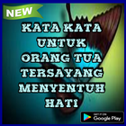 Kata Kata Untuk Orang Tua Tersayang Menyentuh Hati icon