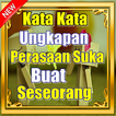 Kata Kata Ungkapan Perasaan Suka buat Seseorang