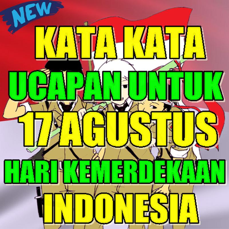  Kata Kata  17  Agustus  Hari Kemerdekaan Untaian Kata  2019