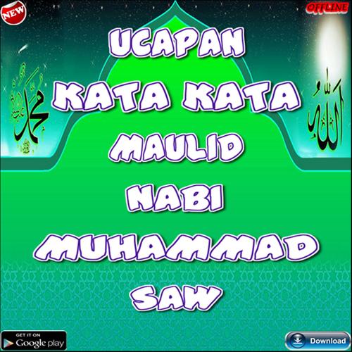 Kata Kata Ucapan Maulid Nabi Muhammad Saw For Android Apk Download