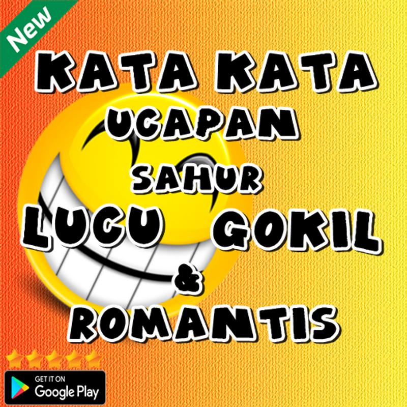 Kata Kata Ucapan Sahur Lucu Gokil Romantis for Android APK Download