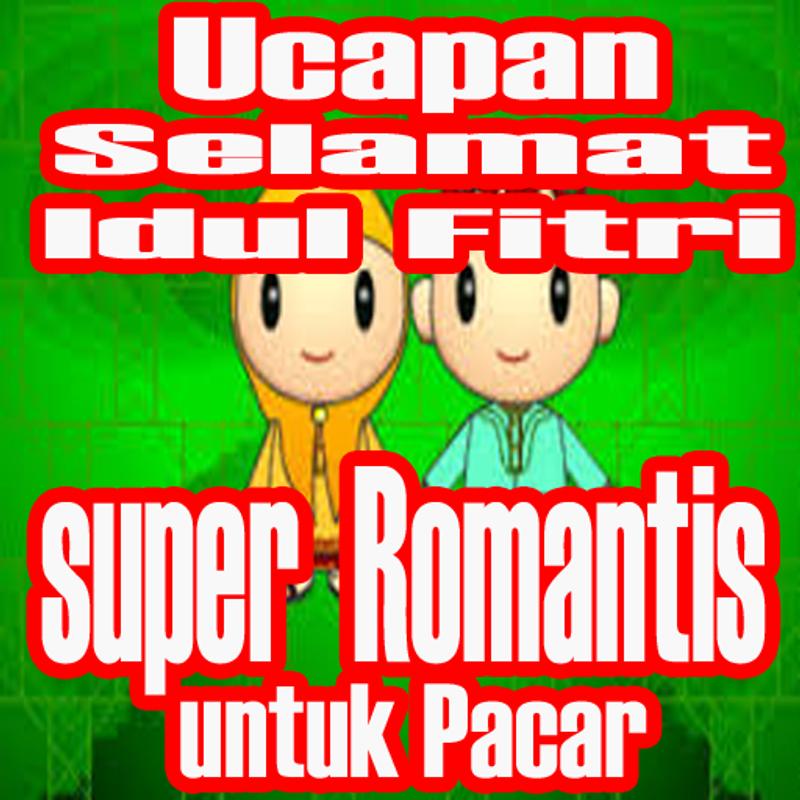  Kata  ucapan Selamat Idul  Fitri  super Romantis for Android 