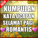 Kata Kata Ucapan Selamat Pagi Romantis APK