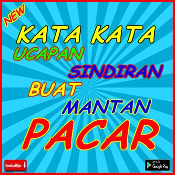 Gratis Unduh Gambar Kata-Kata Ucapan Sindiran Buat Mantan Pacar Apk App Terbaru by Katacinta.co