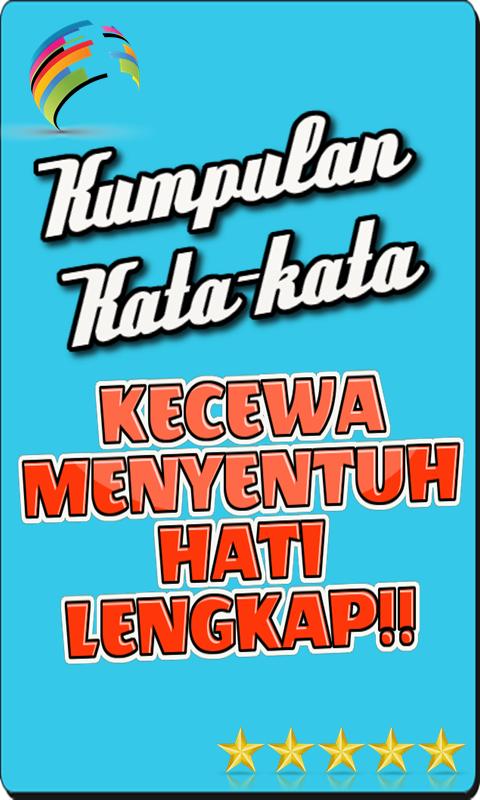 Kata Kecewa Yang Menyentuh Hati For Android Apk Download
