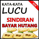 KATA LUCU SINDIRAN BAYAR HUTANG BIKIN NGAKAK APK