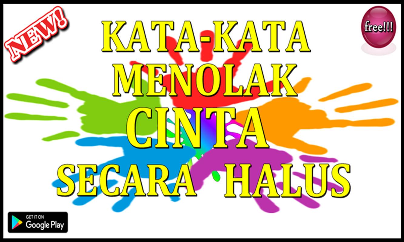Kata Menolak Cinta Secara Halus Terbaru For Android APK Download