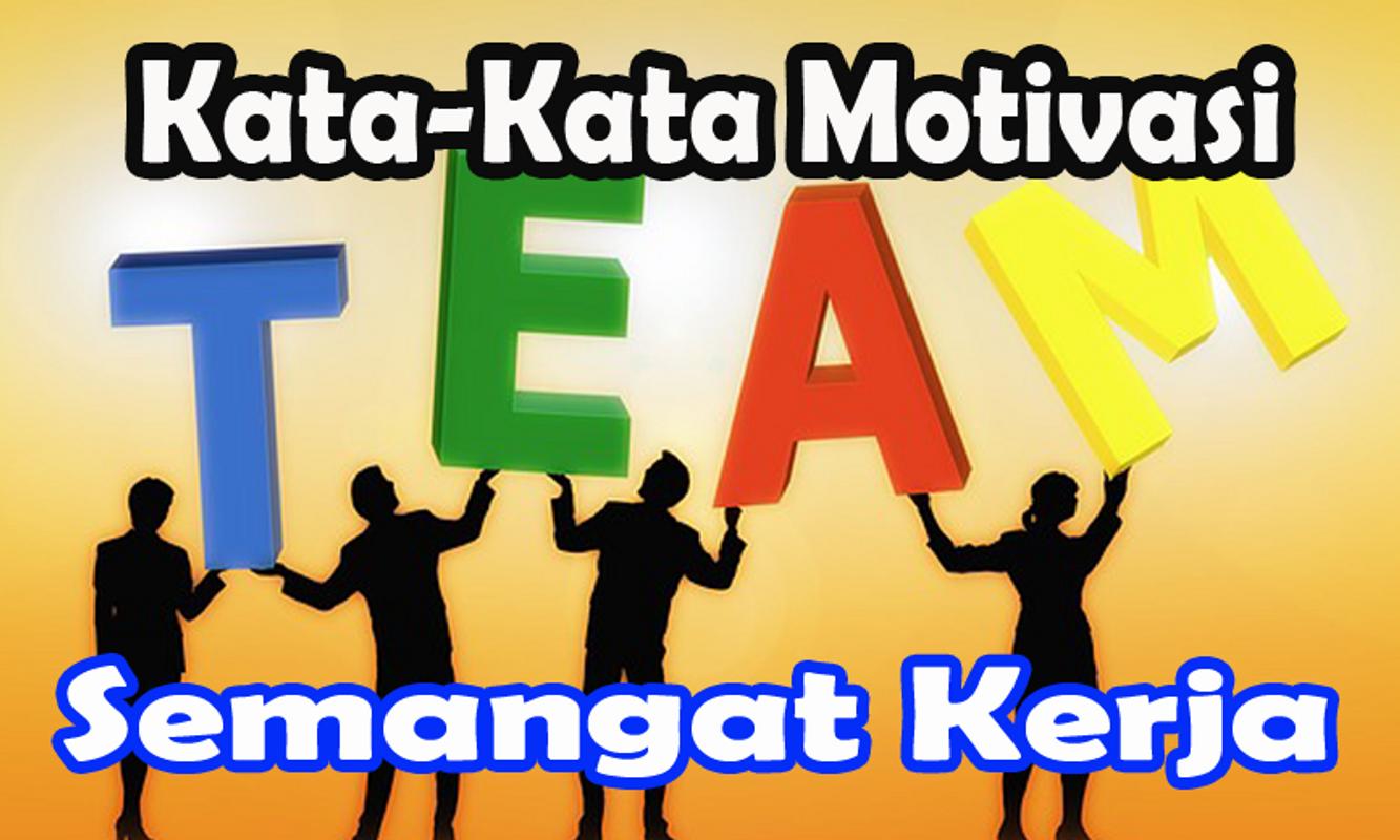 Kata Kata Motivasi Team - Kata Bijak Hari Ini