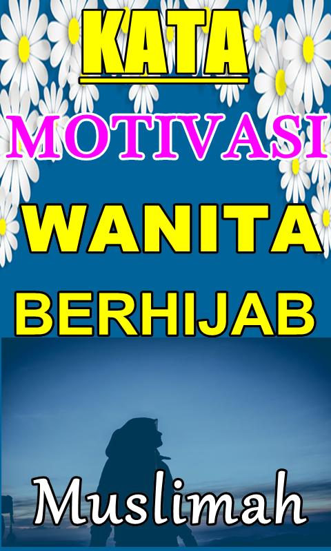 20 Trend Terbaru 50 Kata Kata Motivasi Wanita  Berhijab 