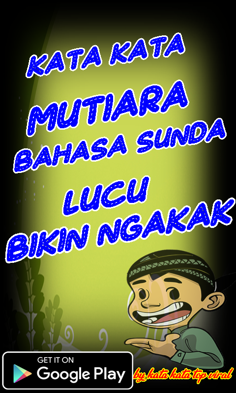 Kata Mutiara Bahasa Sunda Lucu Bikin Ngakak Poster