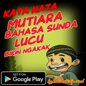 Kata Mutiara Bahasa Sunda Lucu Bikin Ngakak For Android Apk Download