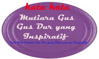 Kata Mutiara Gus Dur Dikenang  Paling Inspiratif 截圖 1