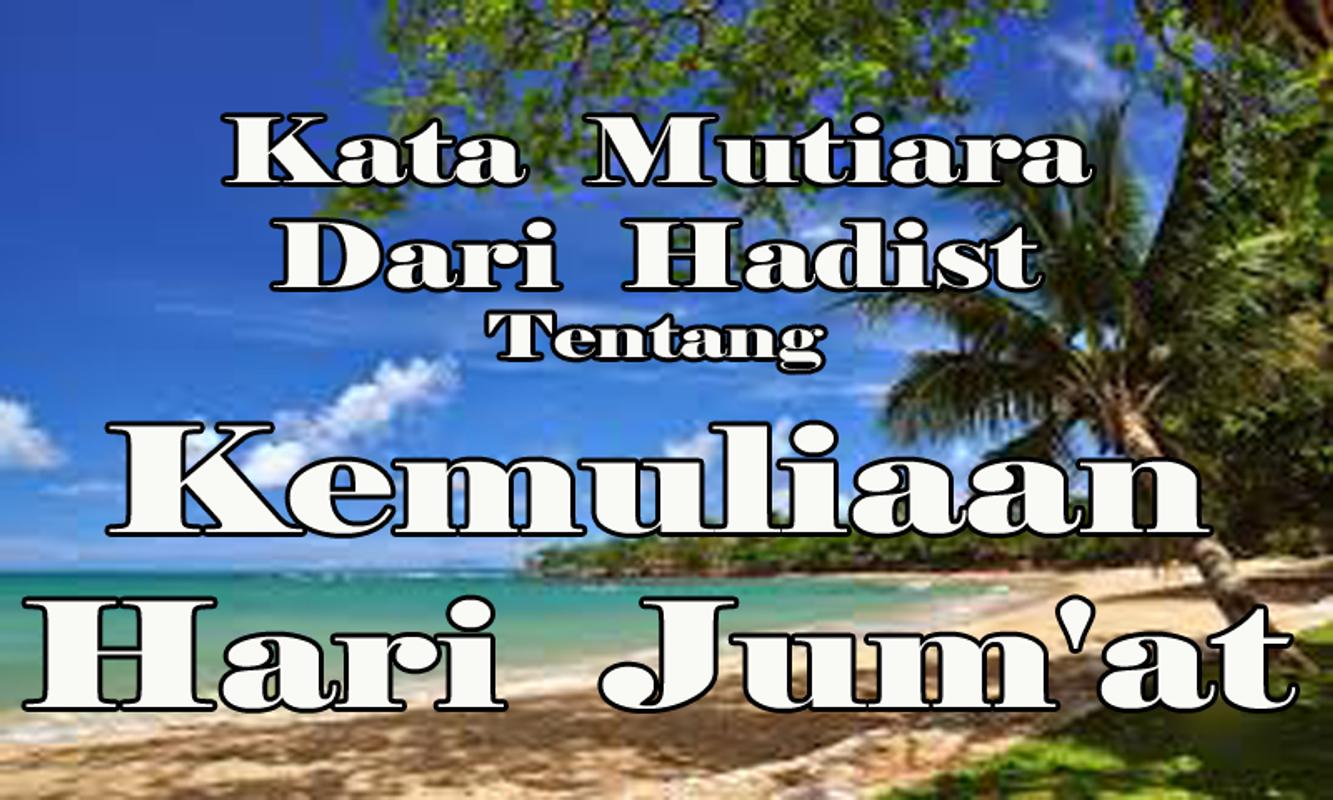 Kata Mutiara Tentang Kemuliaan Hari Jumat For Android APK Download