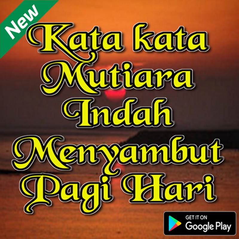 Kata Kata Romantis Pagi Hari  Kata Kata Mutiara