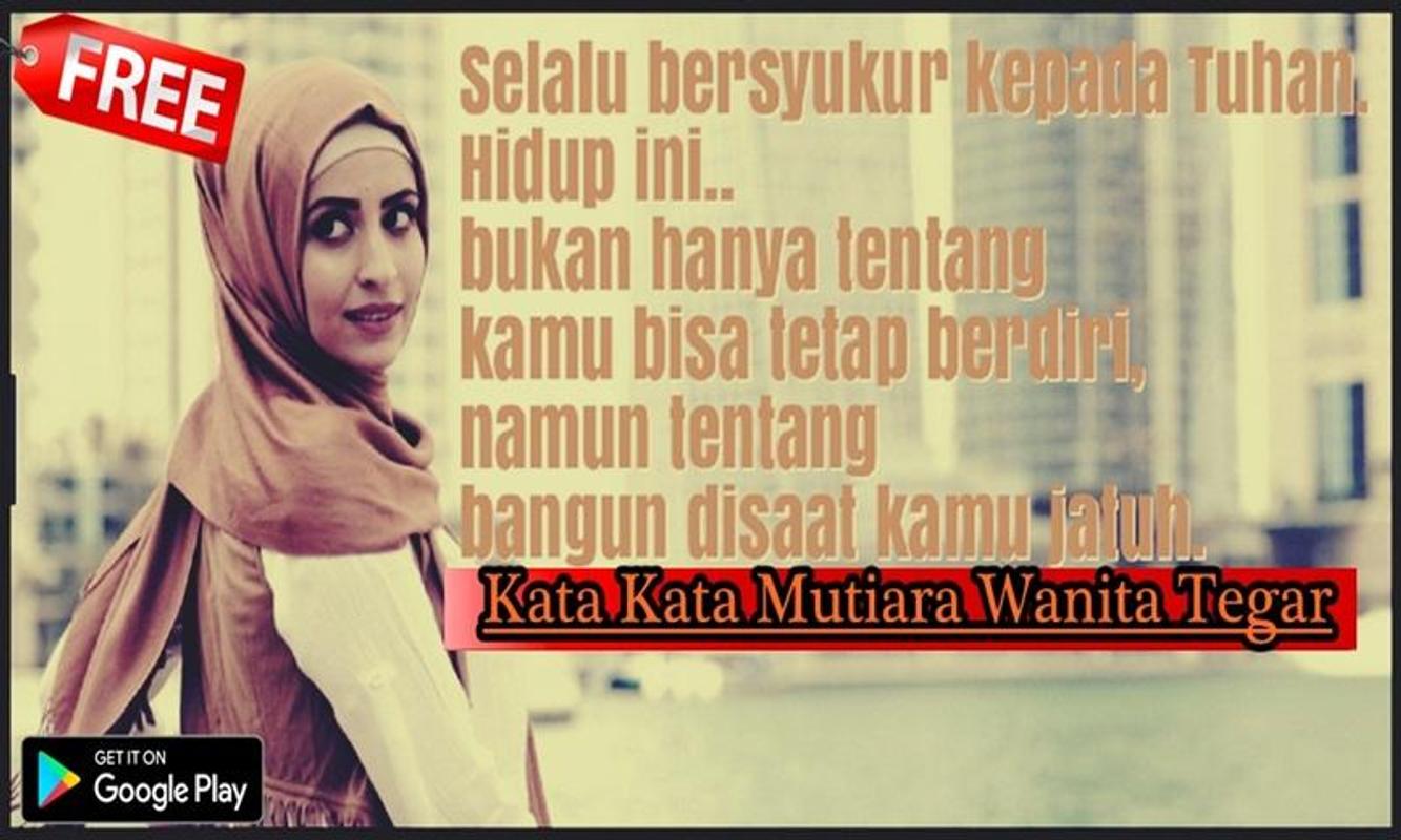 Kata Mutiara Wanita Tegar For Android APK Download