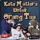 Kata Mutiara Untuk Orang Tua Terpopuler APK