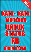 Kata Kata Mutiara Untuk Status Fb Bikin Baper 포스터