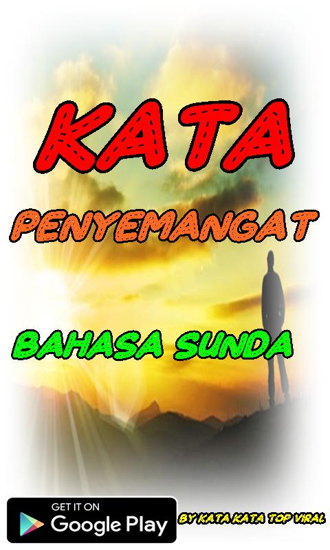  Kata  Penyemangat  Bahasa Sunda for Android APK Download