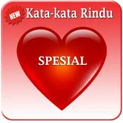 Kata Kata Rindu "SPESIAL"