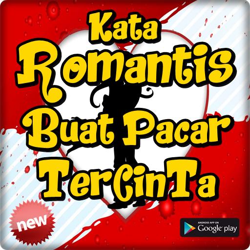 Kata Romantis Buat Pacar Tercinta Pour Android Téléchargez