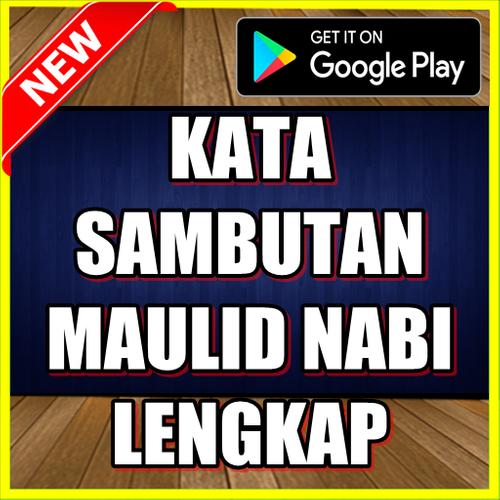 Kata Sambutan Maulid Nabi Paling Lengkap Pour Android