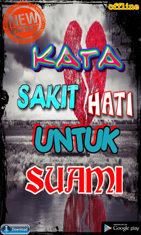 Gambar Kata Sakit Hati Oleh Suami - Quote Hari Ini