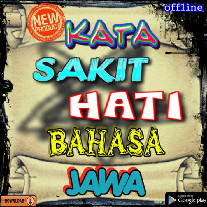  Kata  Kata  Ungkapan  Sakit Hati  Bahasa Jawa para Android 