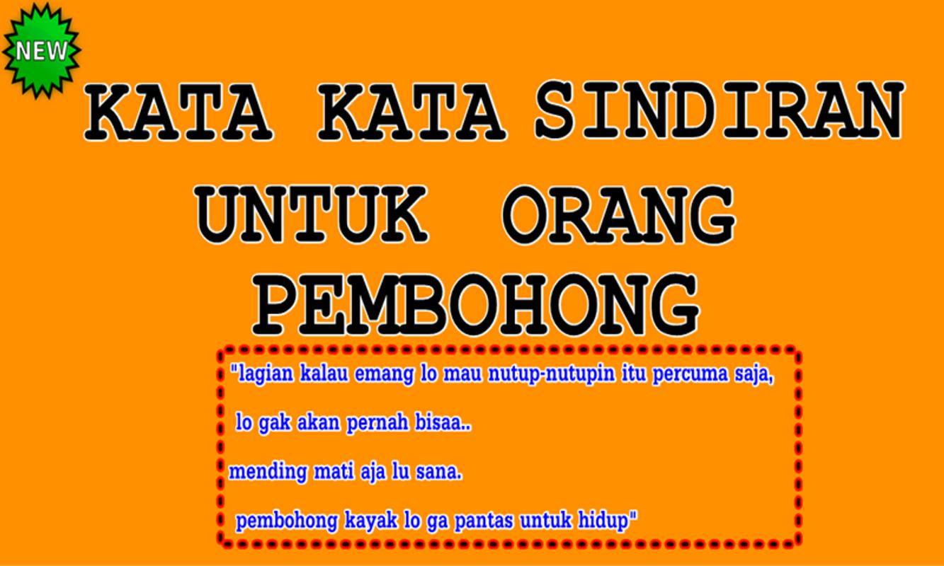 Kata Sindiran Kecewa Untuk Orang Pembohong For Android APK Download