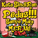 Kata Sindiran Pedas Sampe Muka Merah Terupdate APK