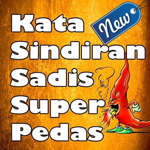 Kata Kata Sindiran Sadis Pedas For Android Apk Download